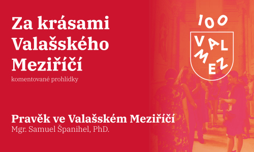 Pravěk ve Valašském Meziříčí.