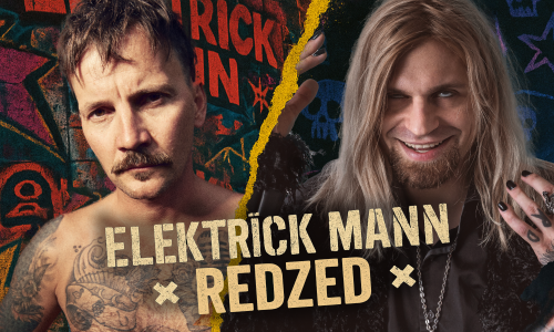 Redzed + Elektrïck Mann